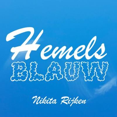 Hemels Blauw #13 - Nikita Rijken - 't Leven