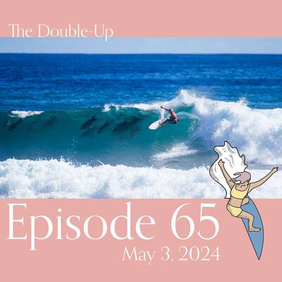 Episode 65: Margaret River Pro Recap, incl. Gabriela Bryan Interview, Plus ISA World Longboard Championships