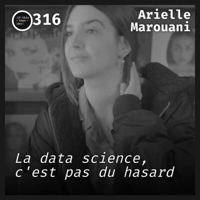 #316.src - IA de recommandation: L'épisode à recommander ! avec Arielle Marouani