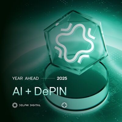 Delphi's AI + DePIN Year Ahead 2025