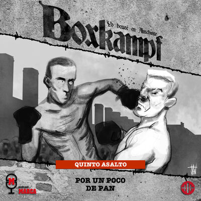 Quinto asalto: Por un poco de pan