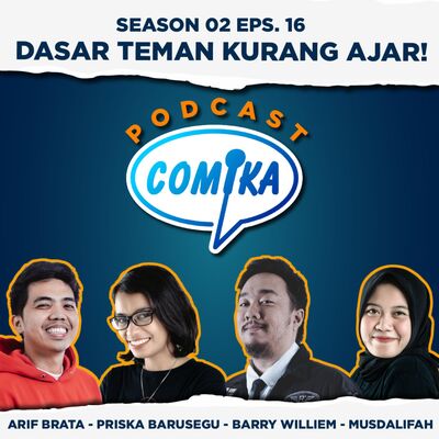 DASAR TEMAN KURANG AJAR!