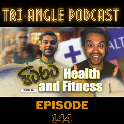 පිටරට life එකේ අපි Health, Fitness and Mental Health කොහොමද හරියට තියාගන්නේ | Episode 144
