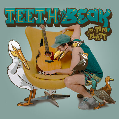 Tim Platt's TEETH LIKE BEAK: SNEAK BEAK