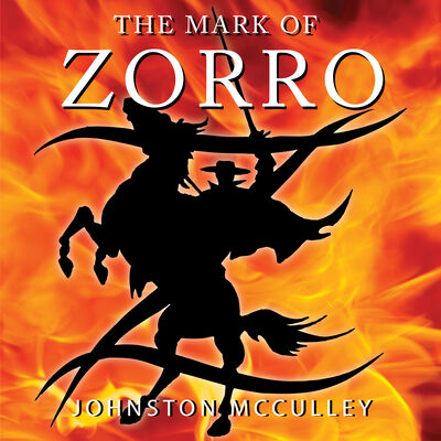 Ep. 1060, The Mark of Zorro, Part 6 of 7, by Johnston McCulley VINTAGE