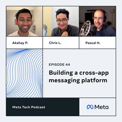 44: Building a Cross-App Messaging Platform