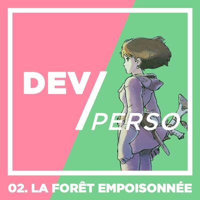 02. La forêt empoisonnée
