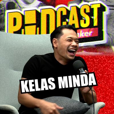 KELAS MINDA w/ @HazemanHuzir - PodcasThinker S6 Ep23