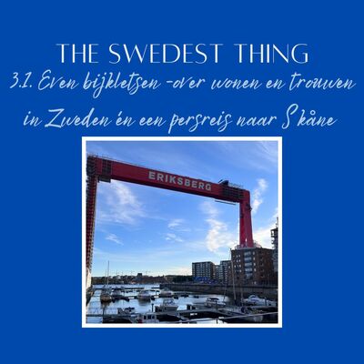 S3.1 - Bijkletsen over trouwen in en verhuizen naar Zweden