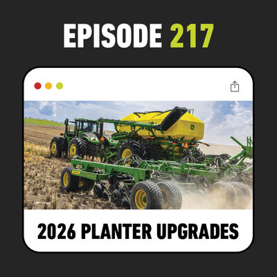 Ep. 217 - Model Year 2026 Precision Upgrades for Planters and Air Seeders