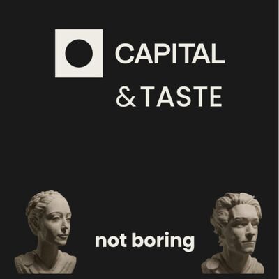 Capital & Taste