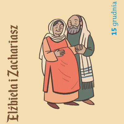 RORATY 2022: 15 grudnia, czwartek - Elżbieta i Zachariasz