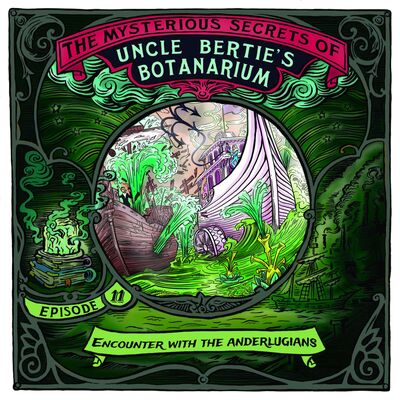 Episode 11: Encounter with the Anderlugians