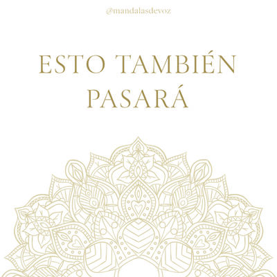 MEDITACIÓN BREVE GUIADA · "Esto también pasará"