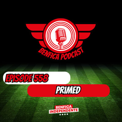 Episode 558 - Primed