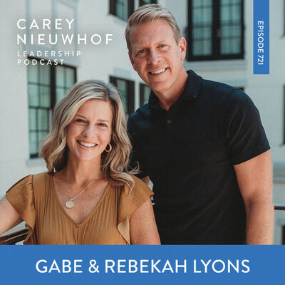 CNLP 721 | When Couples Fight About Everything: Gabe and Rebekah Lyons Open Up About Marriage, Sex, and Honest Advice for Two Career Couples