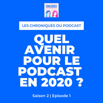 Quel avenir pour le podcast en 2020 ?