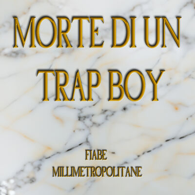 Puntata 7s03 - Morte di un Trap Boy