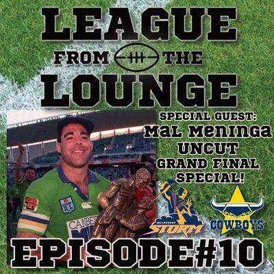 EPISODE#10 GRAND FINAL SPECIAL - MAL MENINGA