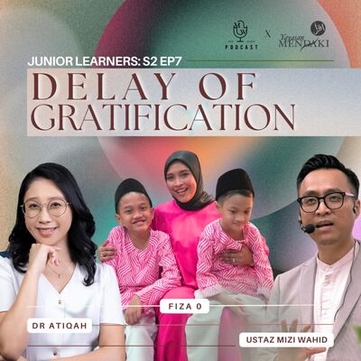 Junior Learners Ep 7: Delay of Gratification