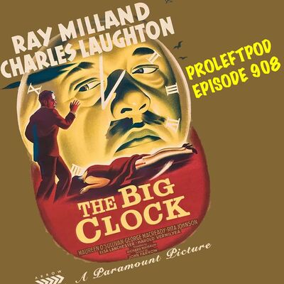 Ep 908:  The Big Clock Is Ticking