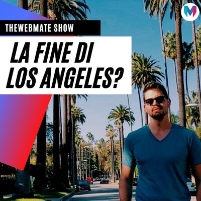 Perchè stanno andando tutti via da Los Angeles?