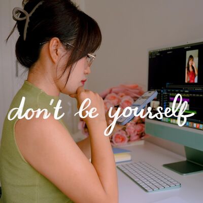 #80 Đừng là chính mình 