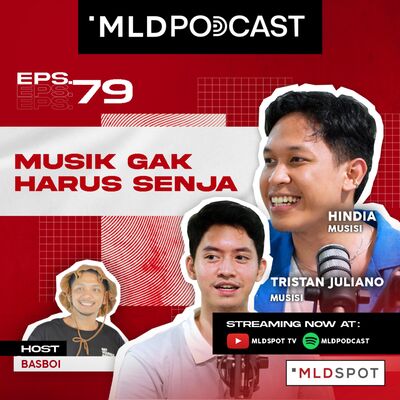 MUSIK ANAK MUDA GAK MELULU HARUS SENJA! Basboi, Hindia, & Tristan in BNI JJF 2022 | MLDPODCAST #79 
