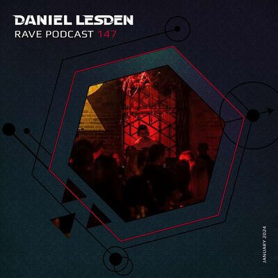 Rave Podcast 147