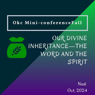 02 - Our Divine Inheritance—THE WORD AND THE SPIRIT