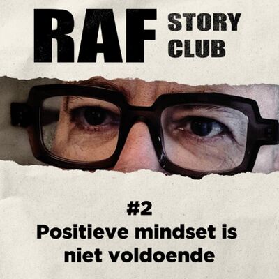 #2 Positieve mindset is niet voldoende