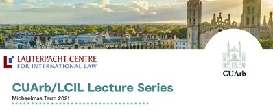 CUArb/LCIL Lecture Series: 'Third Party Funding: Looking at the Past and Projecting the Future'