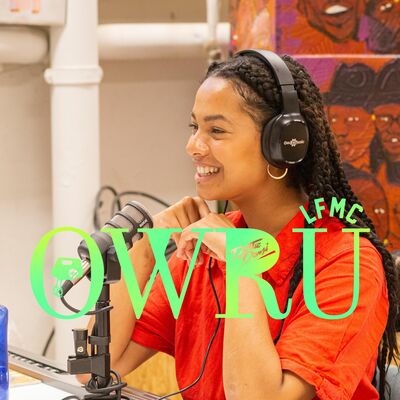 OWRU EPISODE Nº118 MET IRIÉE ZAMBLÉ