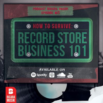 Eps 03. How To Survive: Record Store Business 101 w/ Rendi La Munai Records & Samson Pho Laidback Blues Records.