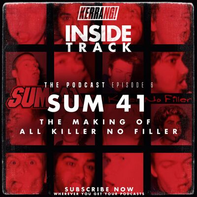 Sum 41 - The Making of All Killer No Filler