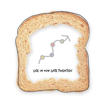 Life in our Late Twenties