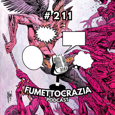 #211 All New Fumettocrazia