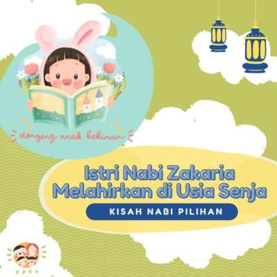 Ep.39 - Istri Nabi Zakaria Melahirkan di Usia Senja | #DoaKekinian #KisahNabiPilihan
