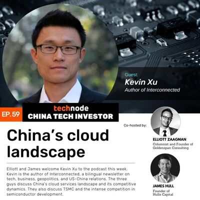 59: China’s cloud landscape, with Kevin Xu