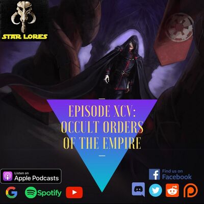 Occult Orders of the Empire | EP 95