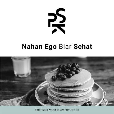 Nahan Ego Biar Sehat