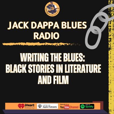 Writing the Blues: Black Stories in Literature and Film