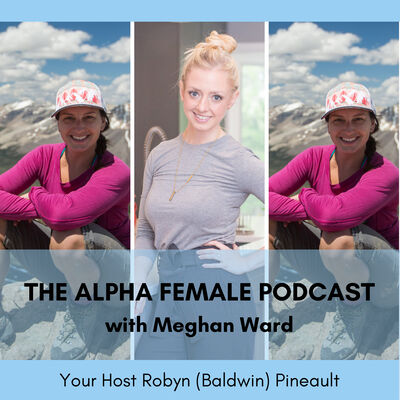 AF 193: Outdoor, Travel, Adventure Writer and Mom of 2 Meghan Ward