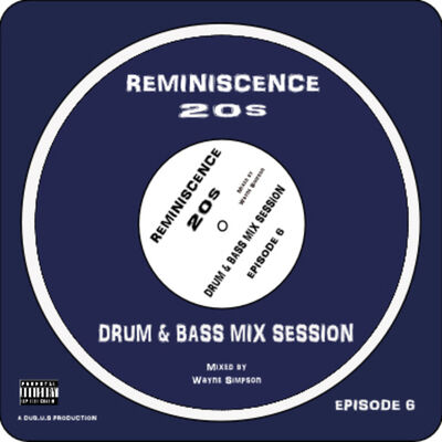 REMINISCENCE 20s Drum & Bass Mix Session
