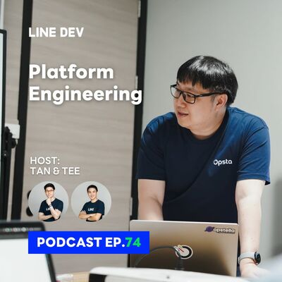 EP.74 - Platform Engineering ขั้นกว่าของ DevSecOps กับคุณเดียร์ จิรายุส นิ่มแสง, CEO Opsta
