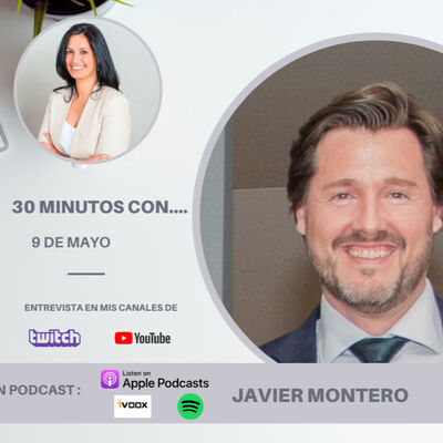 #30minutos con Javier Montero
