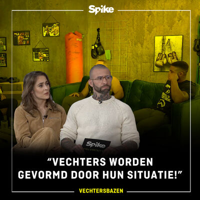 "HET MAAKT MIJ NIET UIT! VECHT IS VECHTEN!" | SPIKE X VECHTERSBAZEN #21