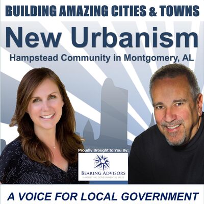 New Urbanism, Hampstead in Montgomery, AL with Anna Lowder