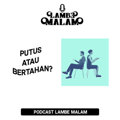 HEART SESSION #11 - pilih putus atau bertahan ya?