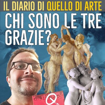 Diario 36 - Chi sono le tre grazie?